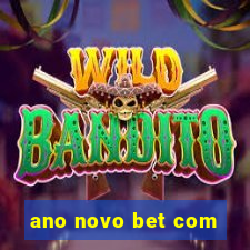 ano novo bet com